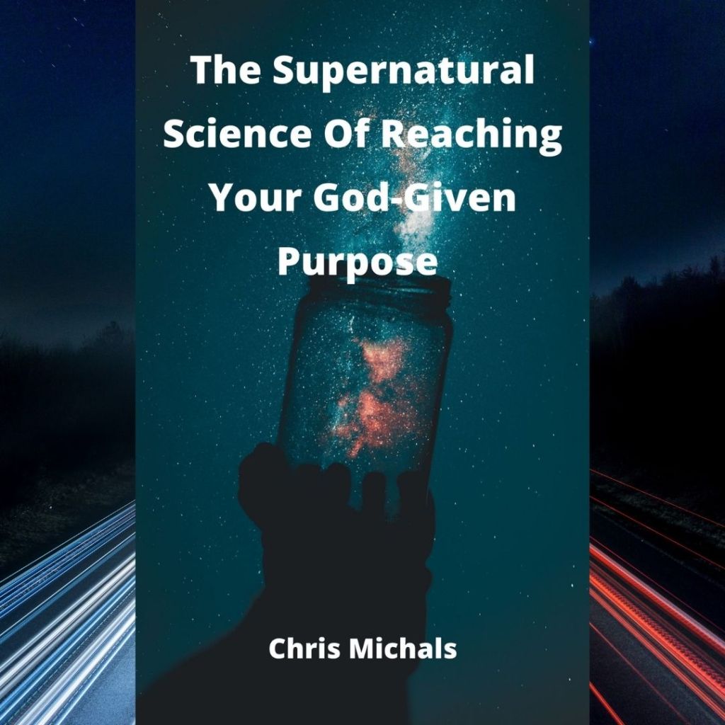 Ebook Update: The Supernatural Science of Reaching Your God-Given Purpose (Version 1.2)